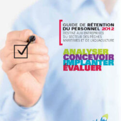 Guide de rétention du personnel destiné aux entreprises du secteur des pêches maritimes et de l’aquaculture