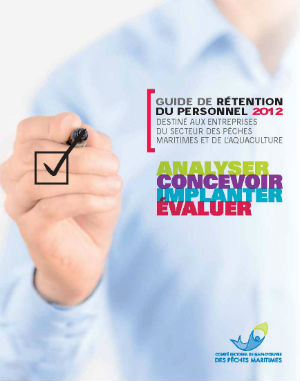 Guide de rétention du personnel destiné aux entreprises du secteur des pêches maritimes et de l’aquaculture