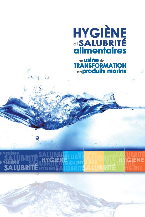 Guide sur l’hygiène et la salubrité alimentaires en usine de transformation de produits marins