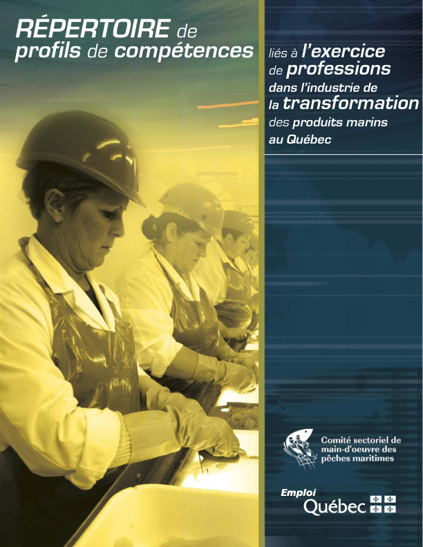 Répertoire de profils de compétences liés à l’exercice de professions dans l’industrie de la transformation des produits marins